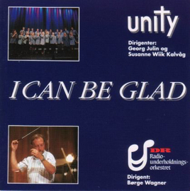 Unity - I can be glad.jpg Unity - I can be glad.jpg